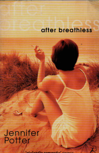 Jennifer Potter - After Breathless. - Romantikus reg�ny.