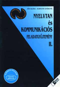 Dér Valéria -Korponay Györgyné - Nyelvtan és kommunikációs - feladatgyűjtemény II. OT-0702