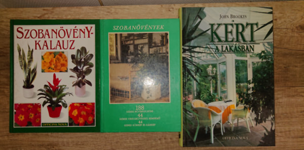 John Brookes - 3 k�nyv a szoban�v�nyekr�l: Szoban�v�nyek, Szoban�v�nykalauz, Kert a lak�sban