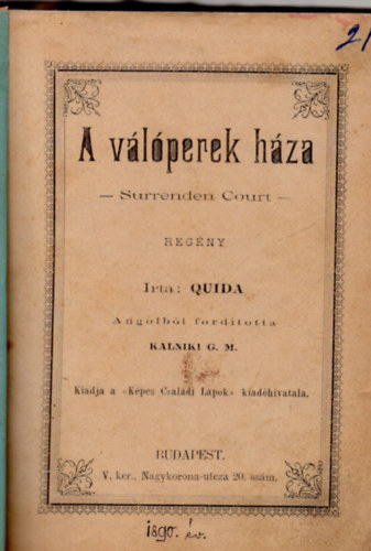 Surrenden Court; V. Gaal Karolina; Buday Sndorn - A vlperek hza - Vgzetes ltogats - A fekete madonna