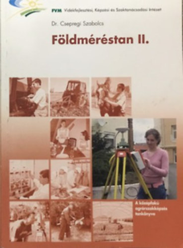 Dr. Csepregi Szabolcs - Fldmrstan II.