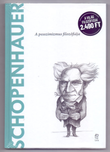 Joan Sol - Schopenhauer - A pesszimizmus filozfija (A vilg filozfusai)