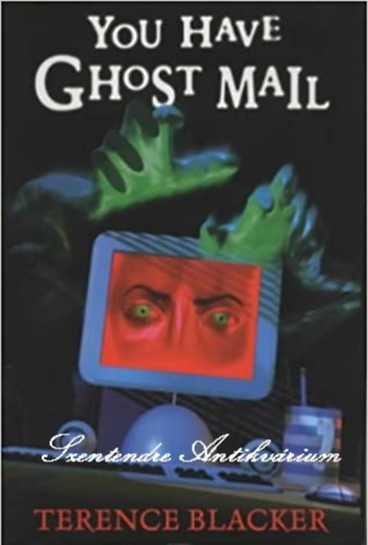 Terence Blacker - You Have Ghost Mail
