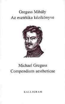 Greguss Mih�ly - Az eszt�tika k�zik�nyve