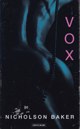 Nicholson Baker's - VOX