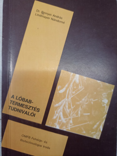 Dr. Lindmayer N�ndorn� Binnyei Andr�s - A l�babtermeszt�s tudnival�i