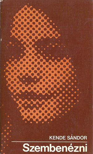 Kende S�ndor - Szemben�zni