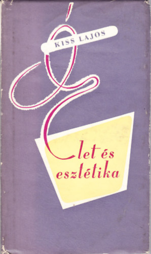 Kiss Lajos - let s eszttika
