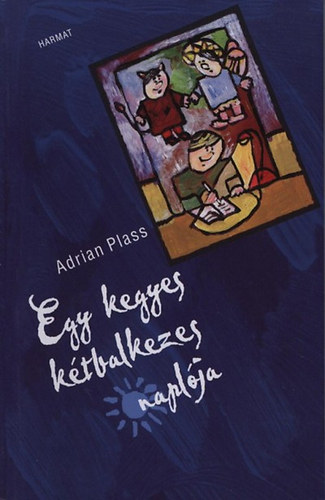 Adrian Plass - Egy kegyes kétbalkezes naplója