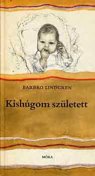 Barbro Lindgren - Kish�gom sz�letett