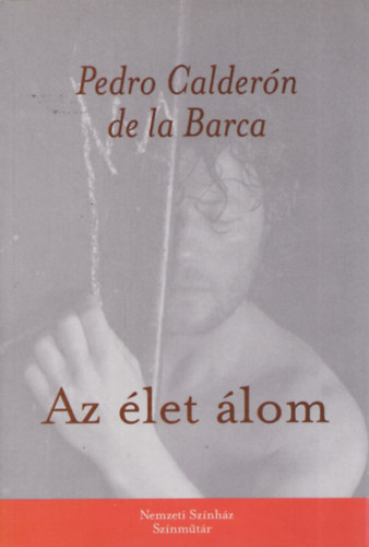 Pedro Caldern de la Barca - Az let lom