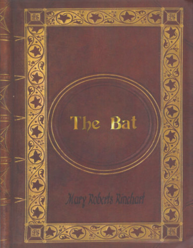 Mary Roberts Rinehart - The Bat
