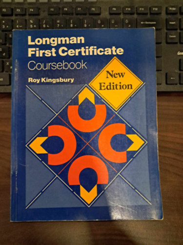 Roy Kingsbury - Longman First Certificate Coursebook