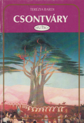 Bardi Ter�zia - Tivadar Csontv�ry Kosztka (deutsch)