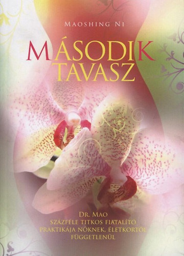 Dr. Maoshing Ni - Msodik tavasz