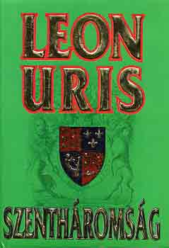 Leon Uris - Szenth�roms�g