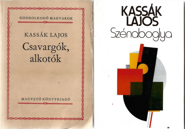 Kass�k Lajos - 3 db k�nyv, Csavarg�k, alkot�k, Sz�naboglya, Az izmusok t�rt�nete