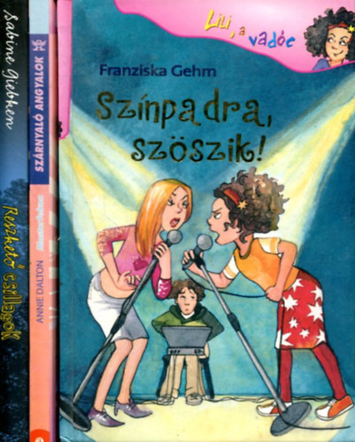 Annie Dalton - sabine Giebken - Franziska Gehm - 3 db ifj�s�gi reg�ny: Reszket� csillagok - Mesterfokon - Sz�npadra sz�szik!