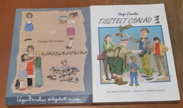 Varga Domokos - Kamaszkrnika + Tisztelt csald -om -od -ja