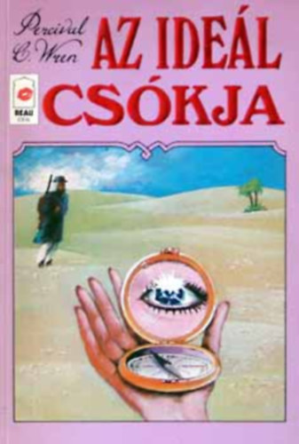 P. C. Wren - Az ide�l cs�kja - A k�k csillag