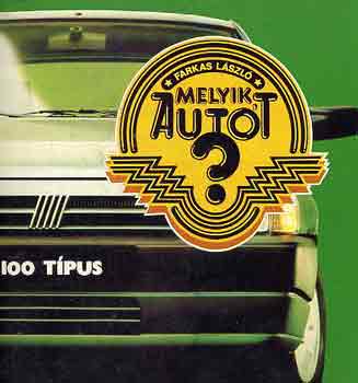Farkas L�szl� - Melyik aut�t? 100 t�pus