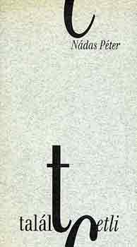 Nádas Péter - Talált cetli