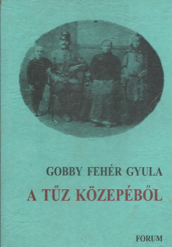 Gobbyfeh�r Gyula - A t�z k�zep�b�l