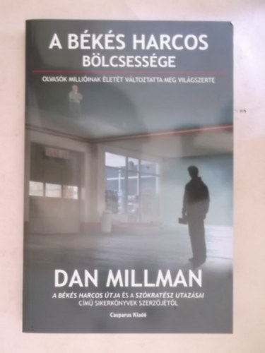 Dan Millman - A békés harcos bölcsessége