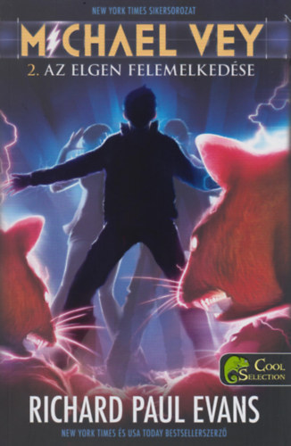 Richard Paul Evans - Michael Vey 2. - Az Elgen felemelked�se