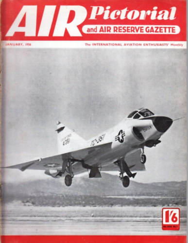 Frank Hillier  (szerk) - Air Pictorial and Air Reserve Gazette 1956 / 1-12.