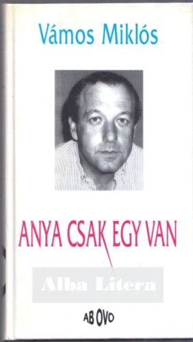 V�mos Mikl�s - Anya csak egy van