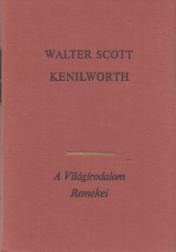 Walter Scott - Kenilworth