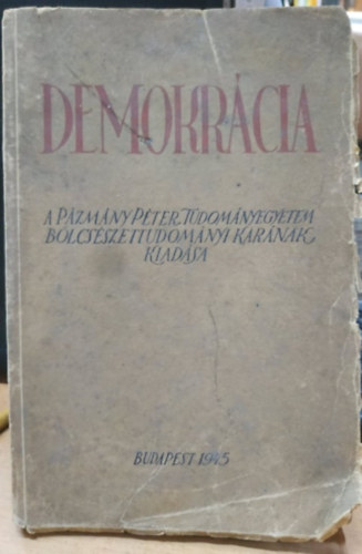 Fischer Endre, et al Erdei Ferenc - Demokrácia