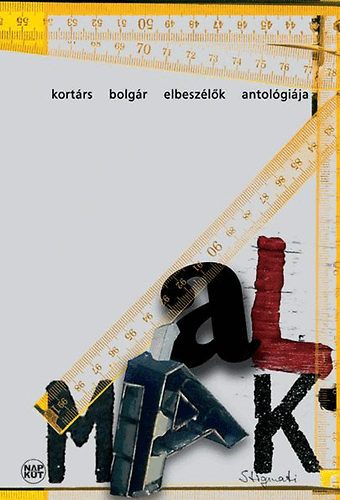 Almák - Kortárs bolgár elbeszélők antológiája