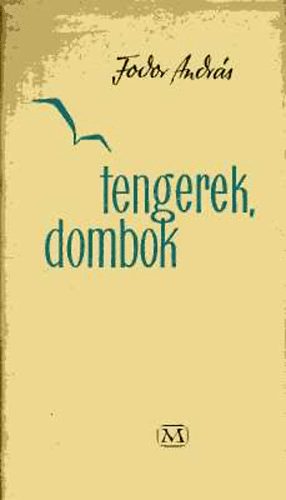 Fodor András - Tengerek, dombok