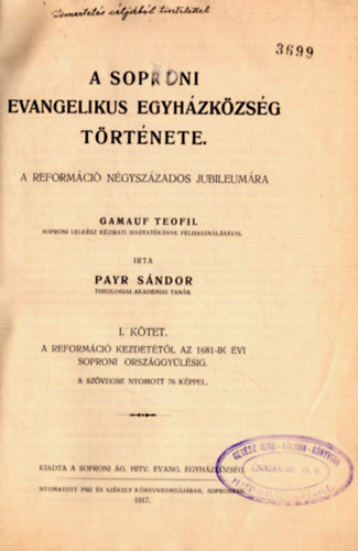 Payr Sándor - A soproni evangelikus egyházközség története I. kötet