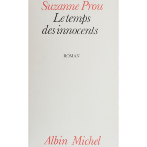 Suzanne Prou - Le temps des innocents