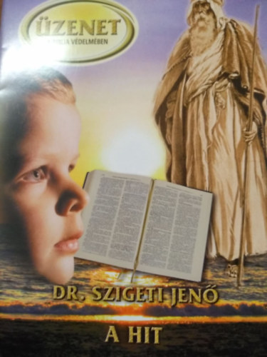 A hit Isten gyógyszere