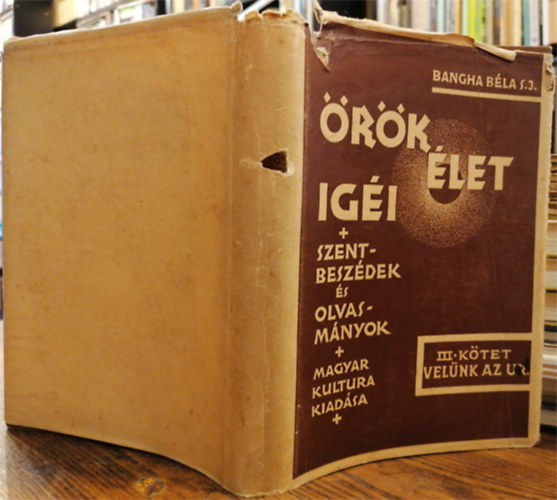 Bangha Béla S. J. - Örök élet igéi III. - "Velünk az Úr!"
