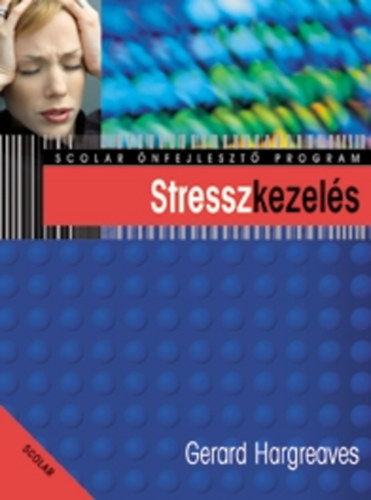 Gerard Hargreaves - Stresszkezel�s