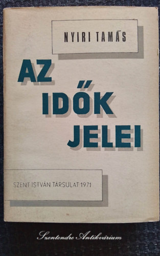 Ny�ri Tam�s - Az id�k jelei (Ny�ri)