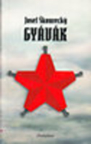 Josef Skvorecky - Gy�v�k