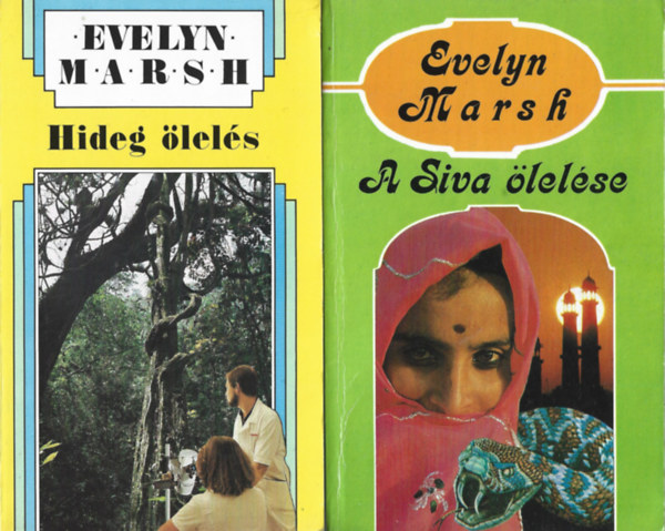 Evelyn Marsh - 2 db könyv, Hideg ölelés, A Siva ölelése