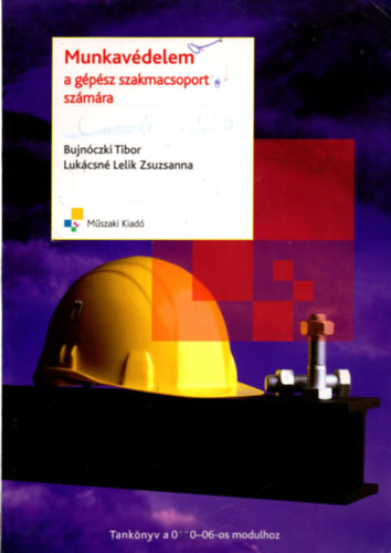 Bujnczki-Lukcsn - Munkavdelem a gpsz szakmacsoport szmra  MK-6068-0