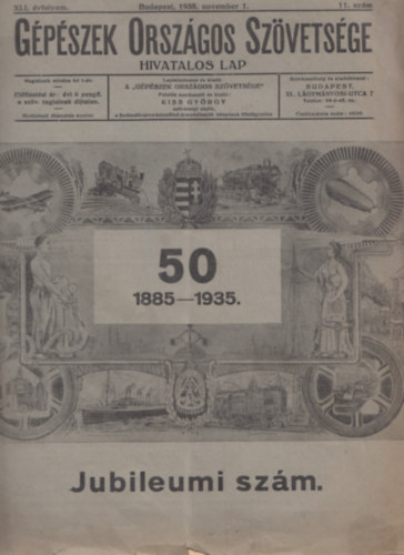 Kiss Gyrgy  (szerk.) - Gpszek Orszgos Szvetsge Hivatalos lap. XLI., 11. szm./ 50, 1885-1935.