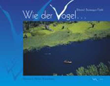 Somogyi-T�th D�niel - Wie der Vogel...