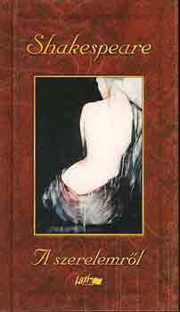 William Shakespeare - A szerelemről