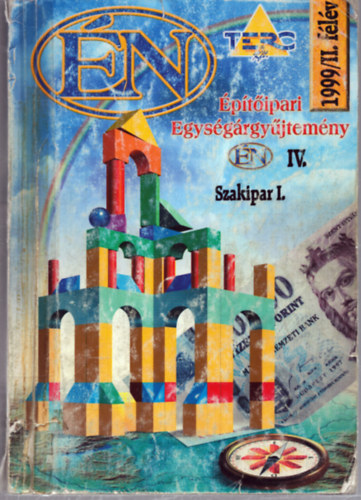 �p�t�ipari Egys�g�rgy�jtem�ny IV. - Szakipar I.