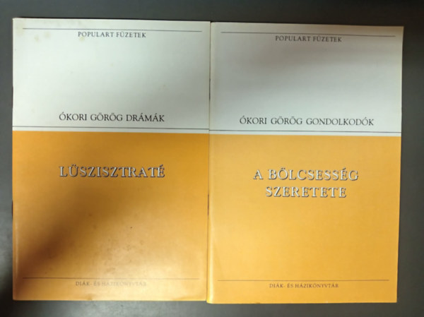 Lüszisztraté - Ókori Görög drámák + A bölcsesség szeretete - Ókori Görög gondolkodók (populart 2 mű)