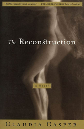 Claudia Casper - The Reconstruction